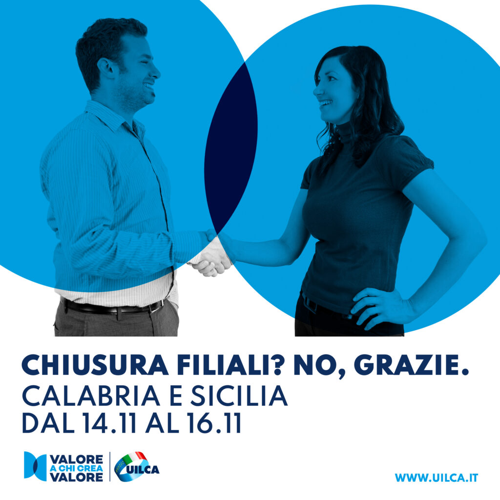 Locandina della campagna Uilca "Chiusura filiali? No grazie." contro il fenomeno della desertificazione bancaria. Decima tappa in Calabria e Sicilia.